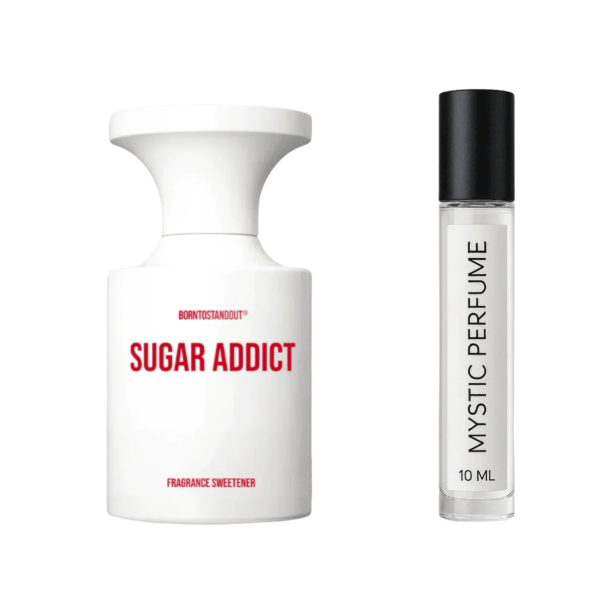 BORNTOSTANDOUT Sugar Addict